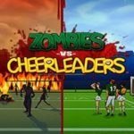 ?ZOMBIES VERSUS CHEERLEADERS